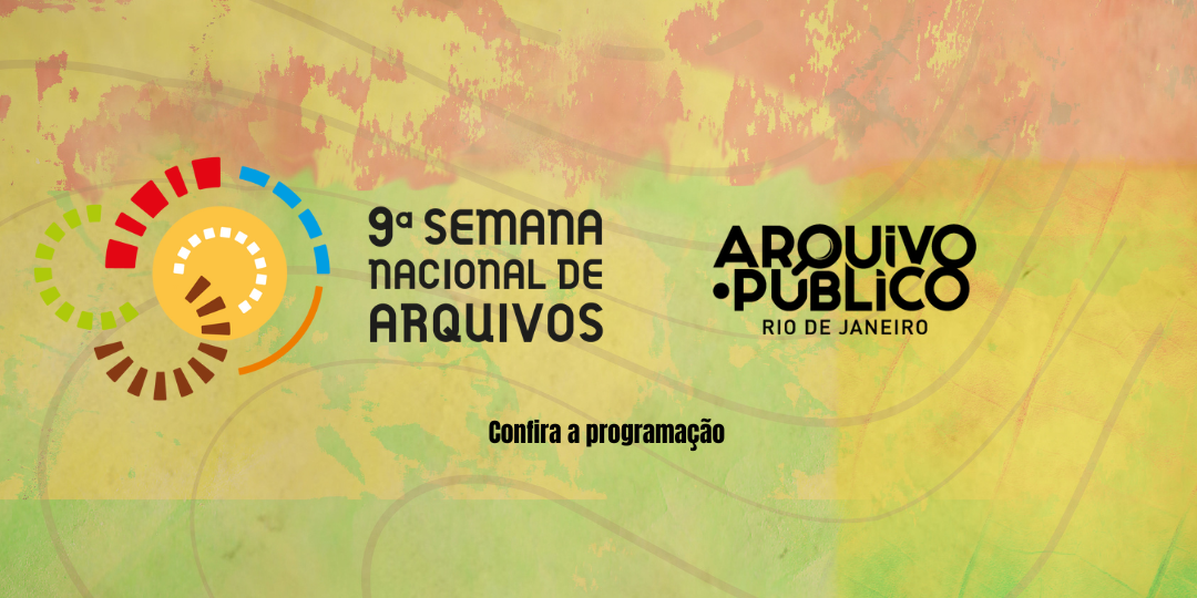 APERJ - 9° Semana Nacional de Arquivos